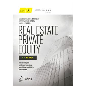 Real Estate Private Equity No Brasil - 1