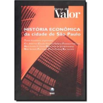 Historia Economica Da Cidade De Sao Paulo - 1