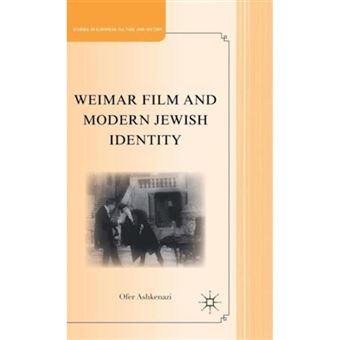Weimar Film and Modern Jewish Identity - Hardback - 2012 - 1