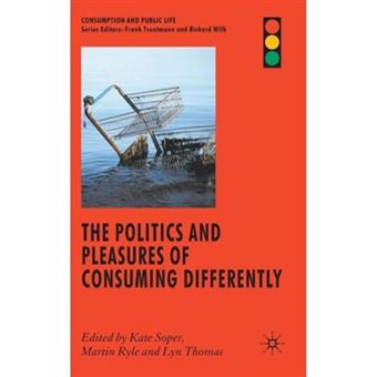 The Politics and Pleasures of Consuming Differently - Better Than Shopping - Hardback - 2008 - 1