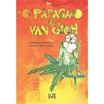 O Papagaio De Van Gogh - 1