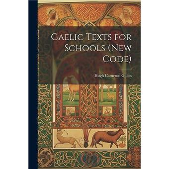Gaelic Texts For Schools New Code - 1