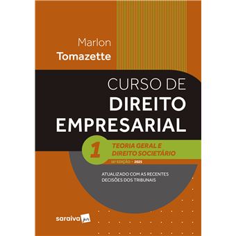 Curso De Direito Empresarial - Teoria Geral E Direito Societário-Vol.1 - 16 Edição 2025 - 1