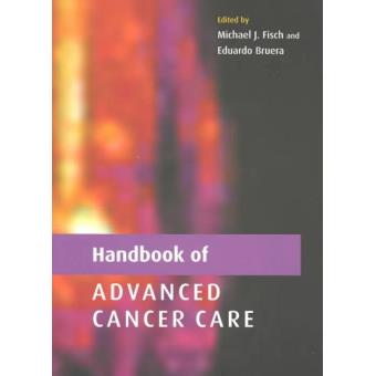 Handbook of Advanced Cancer Care - Paperback - 2003 - 1