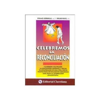 Celebremos La Reconciliacion - 1
