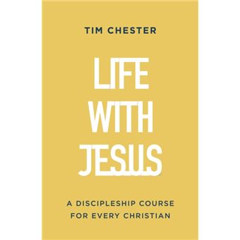 Life with Jesus A Discipleship Course for Every Christian - 1