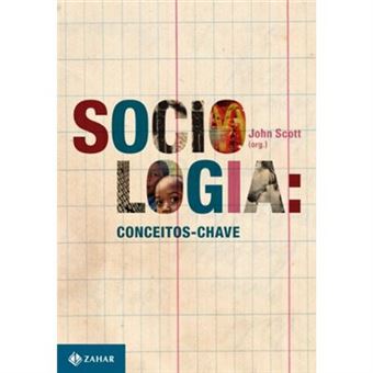 Sociologia. Conceitos-Chave - 1