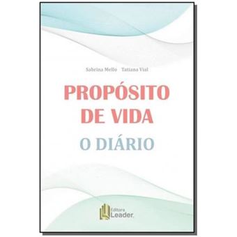 Propósito de Vida - o Diário - 1