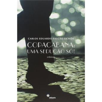 Copacabana. Uma Sedução Só! - 1