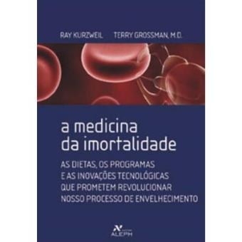A Medicina Da Imortalidade - 1