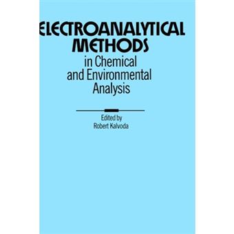 Electroanalytical Methods in Chemical and Environmental Analysis - Hardback - 1987 - 1