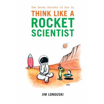The Seven Secrets of How to Think Like a Rocket Scientist - Hardback - 2006 - 1