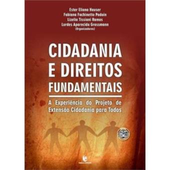 Cidadania E Direitos Humanos Fundamentais - A Experiencia Do Projeto D - 1