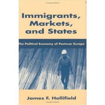 Immigrants, Markets, And States - 1