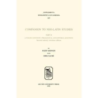 Companion To Neo-latin Studies History And Diffusion Of Neo-latin Literature - 1