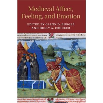 Medieval Affect Feeling And Emotion By Cambridge University Press - 1