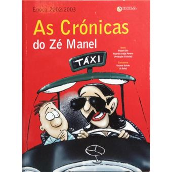As crónicas do zé manel, época 2002/2003. - 1