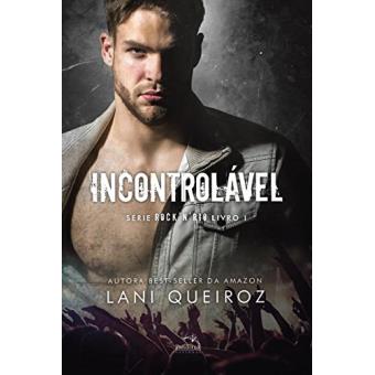 Incontrolável. Rock'n Rio - Volume 1 - 1