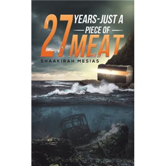 27 Years  Just A Piece Of Meat - 1