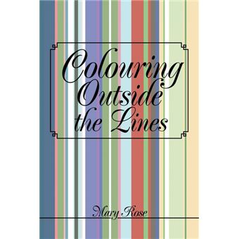 Colouring Outside the Lines - Paperback / softback - 2012 - 1