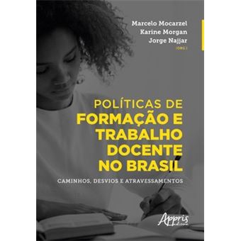 Políticas De Formação E Trabalho Docente No Brasil - 1