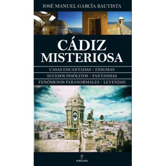 Cadiz Misteriosa - 1