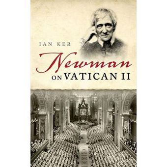 Newman On Vatican Ii - 1