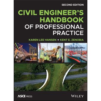 Civil Engineers Handbook Of Professional Practice - 1