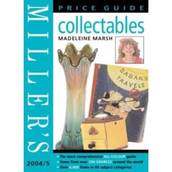 Miller's Collectables Price Guide 2004-05: 2004/5 - 1