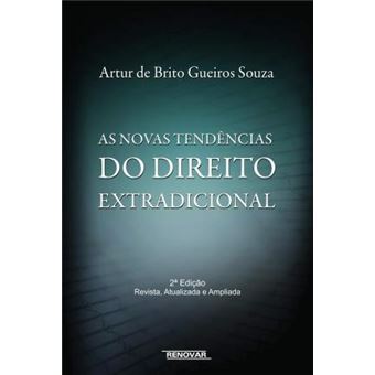 NOVAS TENDENCIAS DO DIREITO EXTRADICIONAL, AS - 2ª EDICAO - 1