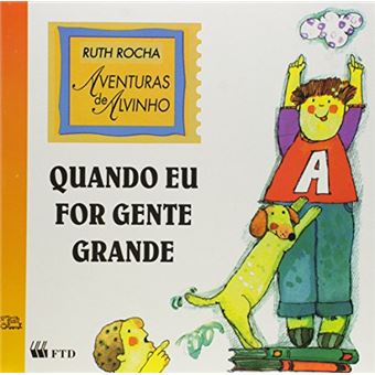 Quando Eu For Gente Grande - 1