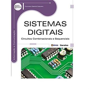 Sistemas Digitais. Circuitos Combinacionais E Sequenciais - 1