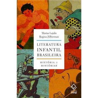 Literatura Infantil Brasileira - História E Histórias - 1