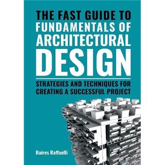 The Fast Guide To Fundamentals Of Architectural Design - 1