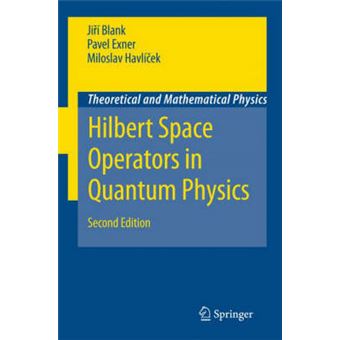 Hilbert Space Operators in Quantum Physics - Hardback - 2008 - 1
