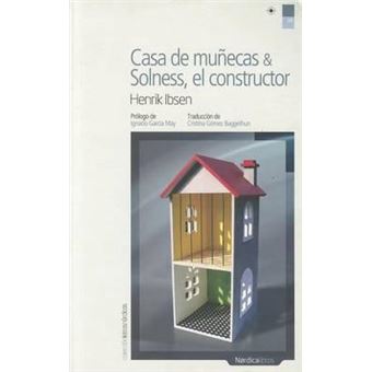 Casa de Munecas & Solness, El Constructor - 1
