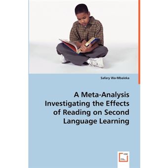 A Meta-Analysis Investigating the Effects of Reading on Second Language Learning - Paperback / softback - 2008 - 1