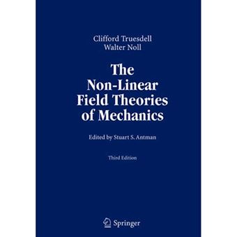 The Non-Linear Field Theories of Mechanics - Paperback - 2010 - 1