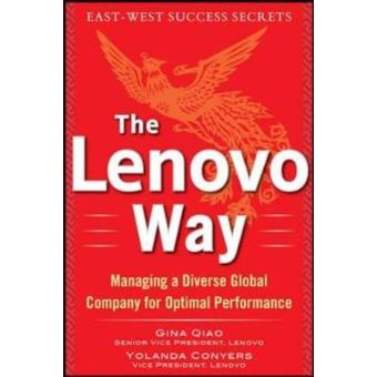 Lenovo Way: Managing a Diverse Global Company for Optimal Performance - Hardback - 2014 - 1