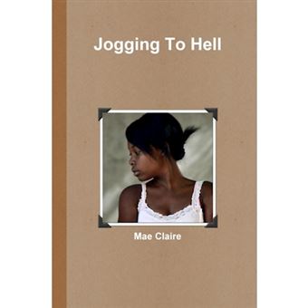 Jogging To Hell - Paperback - 2011 - 1