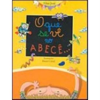O Que Se Vê No Abecê - 1