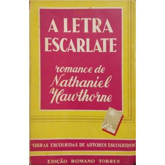 A letra escarlate. [2.ª edição] - 1