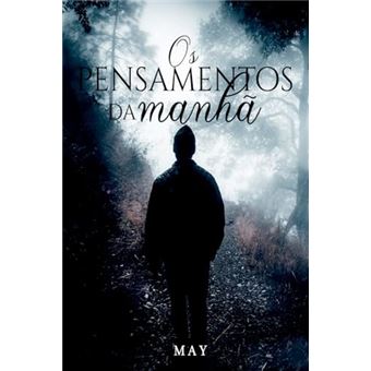 Os Pensamentos Da Manhã - 1