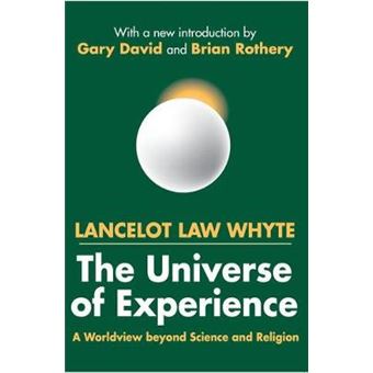 The Universe of Experience - A Worldview Beyond Science and Religion - Paperback - 2003 - 1