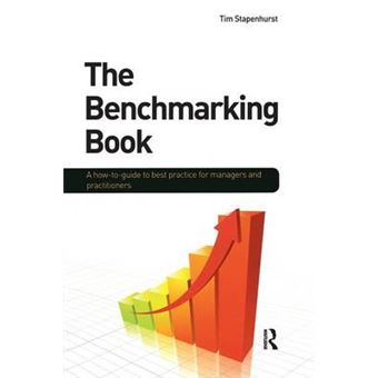 The Benchmarking Book - A How-to Guide to Best Practice for Managers and Practitioners - Paperback - 2009 - 1
