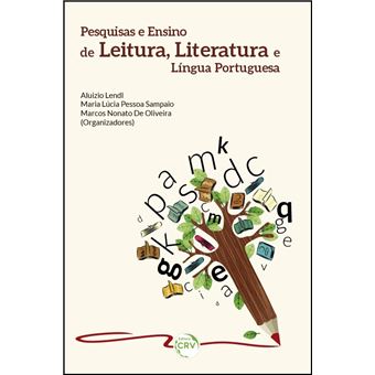 Pesquisas E Ensino De Leitura, Literatura E Língua Portuguesa - 1