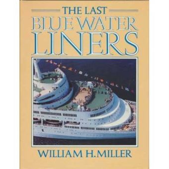 The Last Blue Water Liners - 1