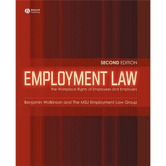 Employment Law - The Workplace Rights of Employees and Employers - Paperback - 2007 - 1