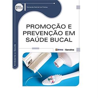 Promoção E Prevenção Em Saúde Bucal - 1