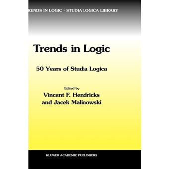 " Trends in Logic - 50 Years of ""Studia Logica"" - Hardback - 2003" - 1
